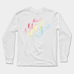 Yes Long Sleeve T-Shirt